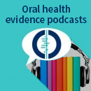 Oral health podcasts